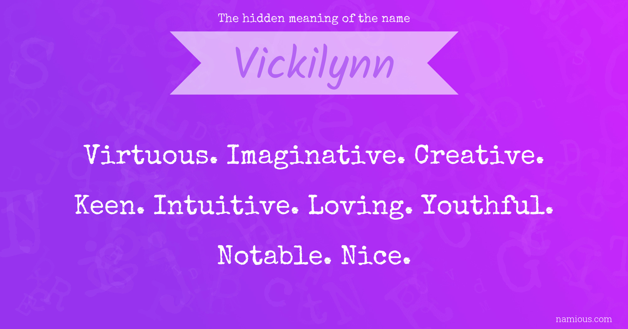 The hidden meaning of the name Vickilynn