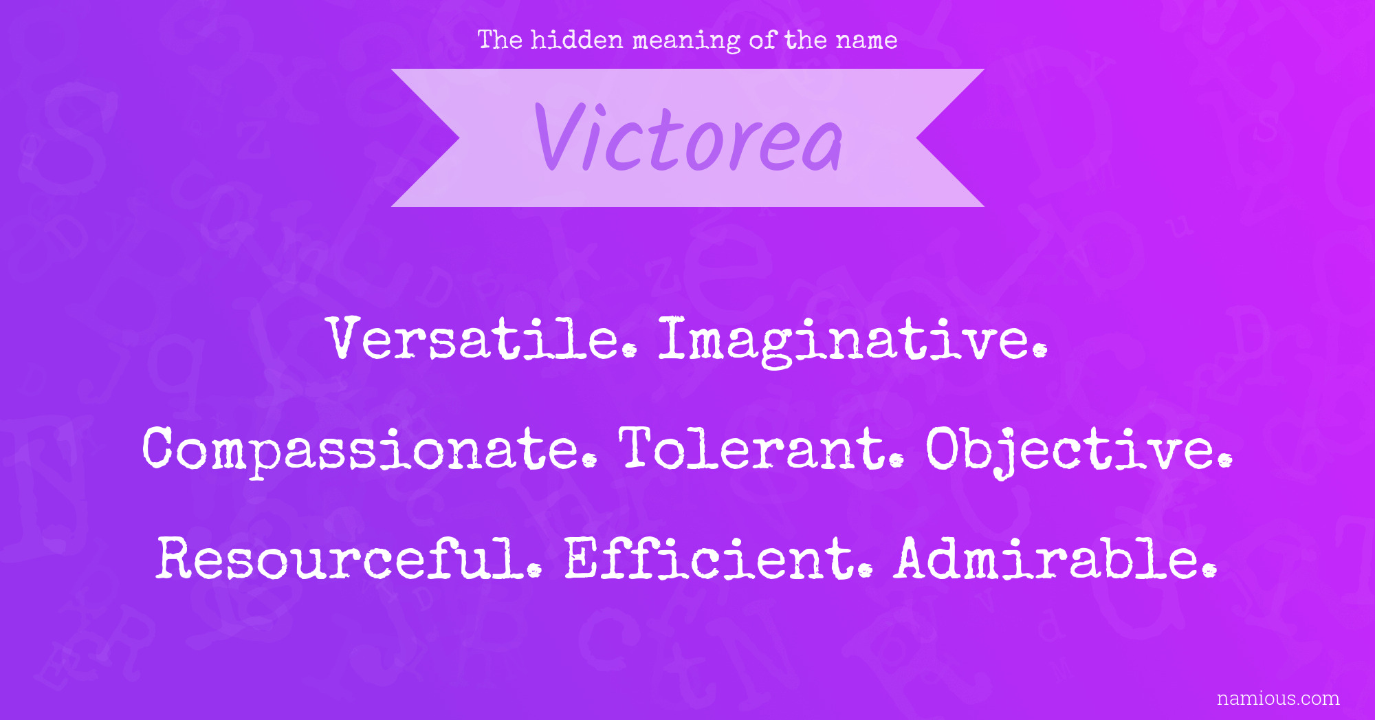 The hidden meaning of the name Victorea