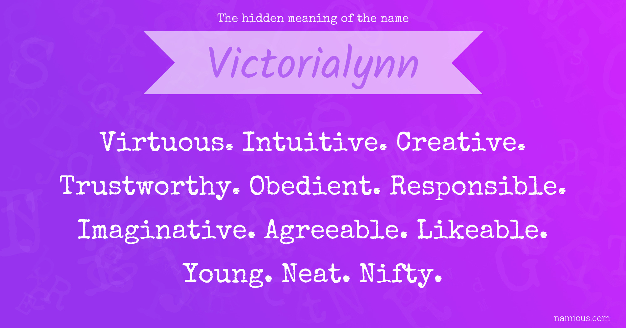 The hidden meaning of the name Victorialynn