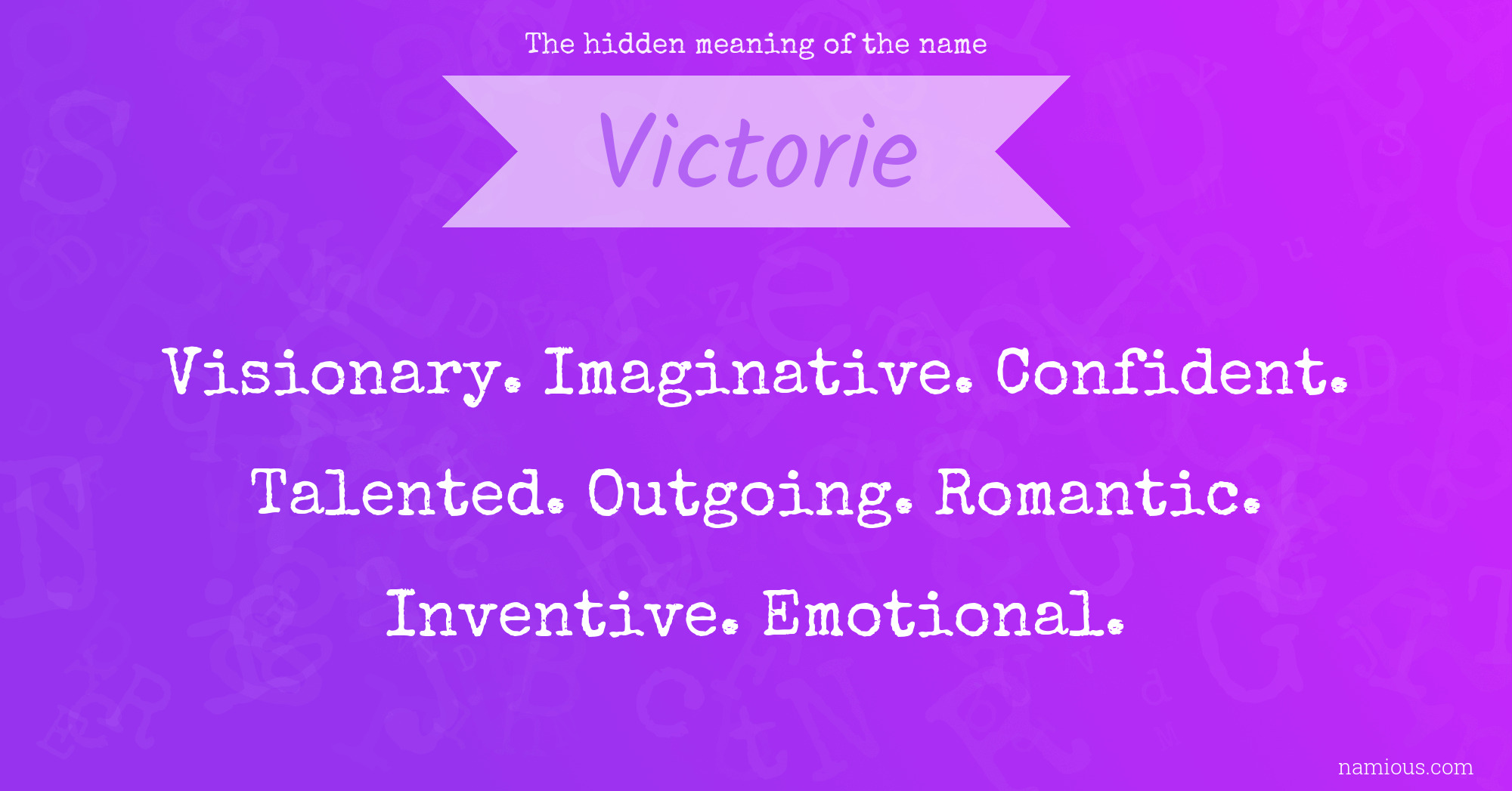 The hidden meaning of the name Victorie