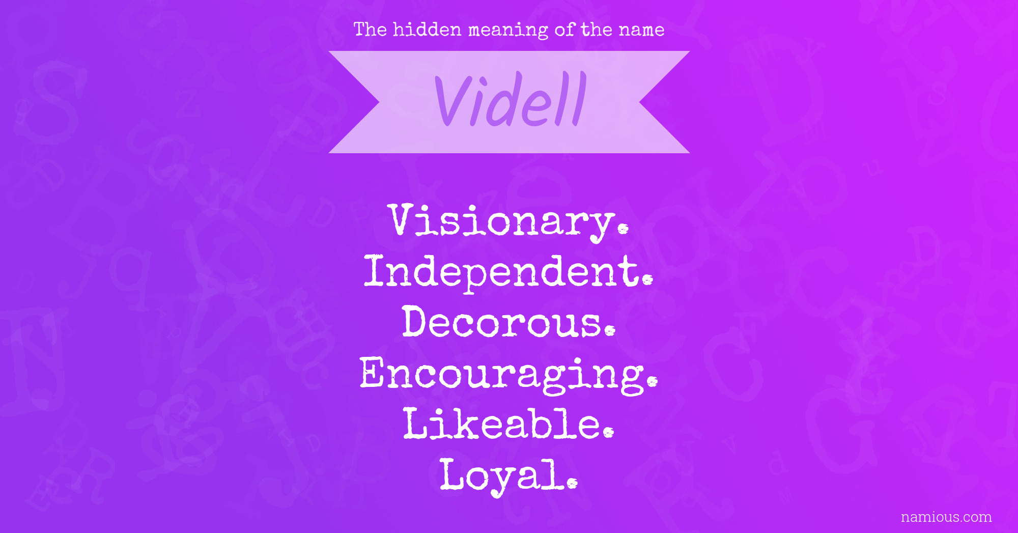 The hidden meaning of the name Videll