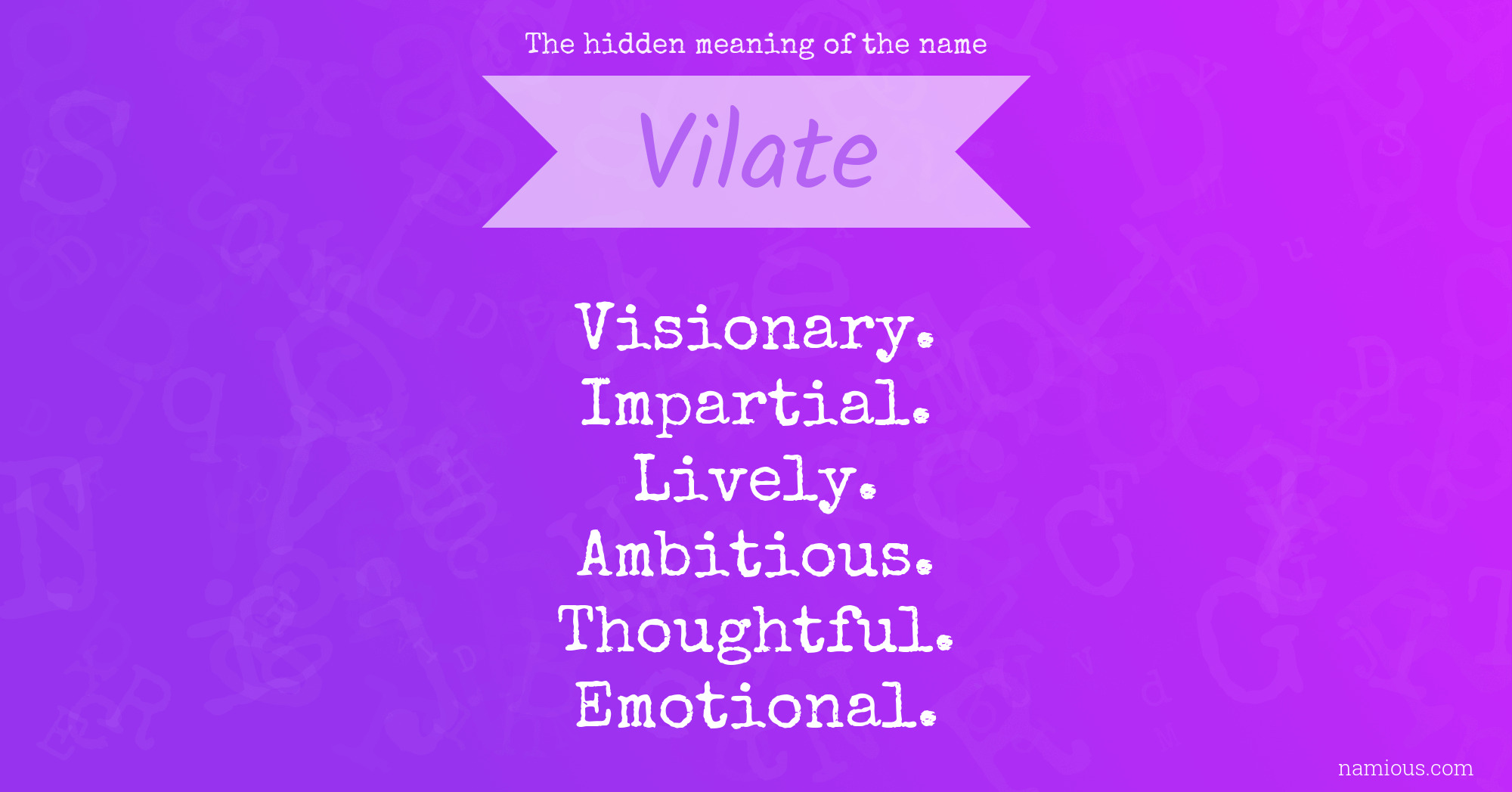 The hidden meaning of the name Vilate