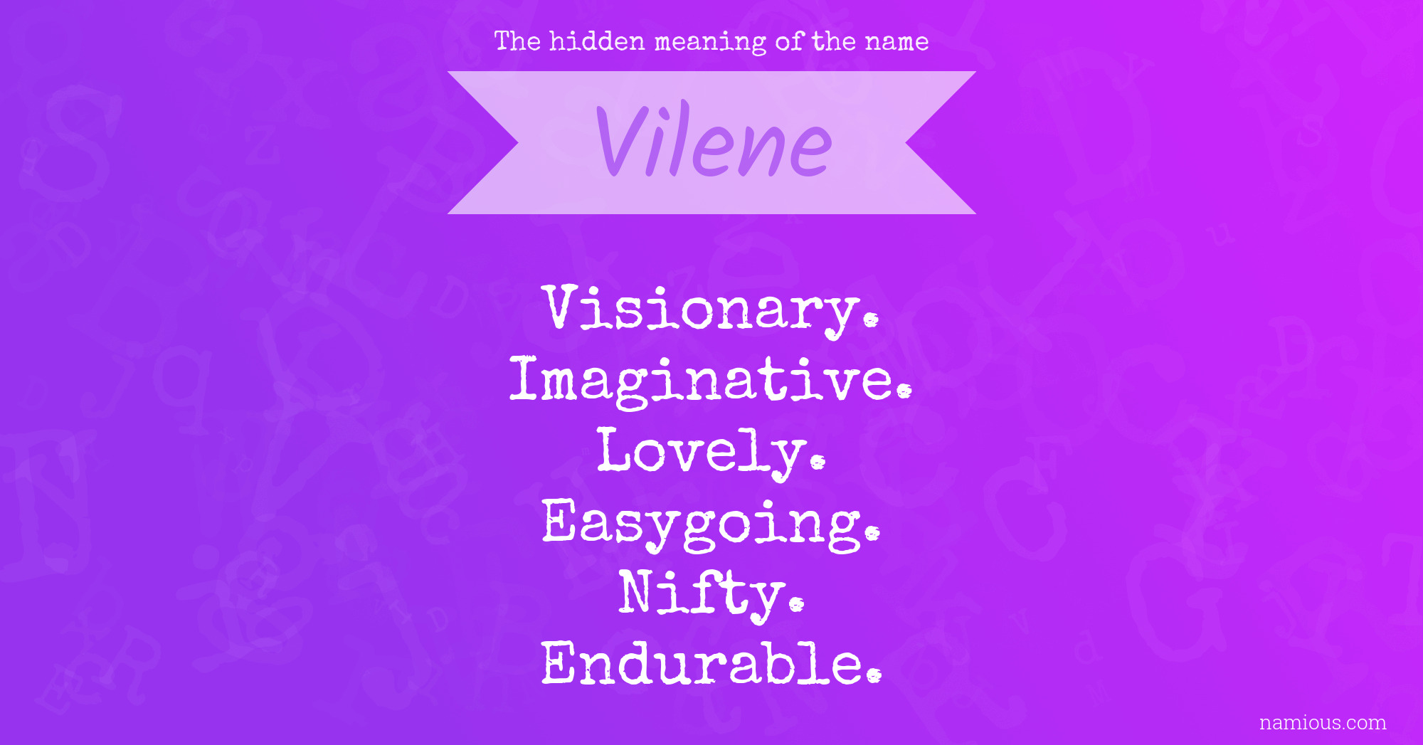 The hidden meaning of the name Vilene