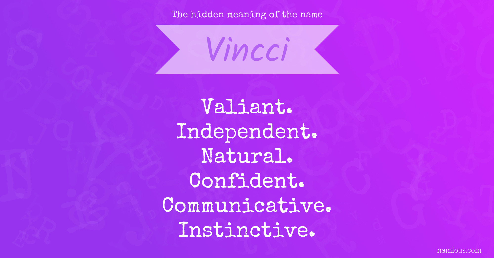 The hidden meaning of the name Vincci