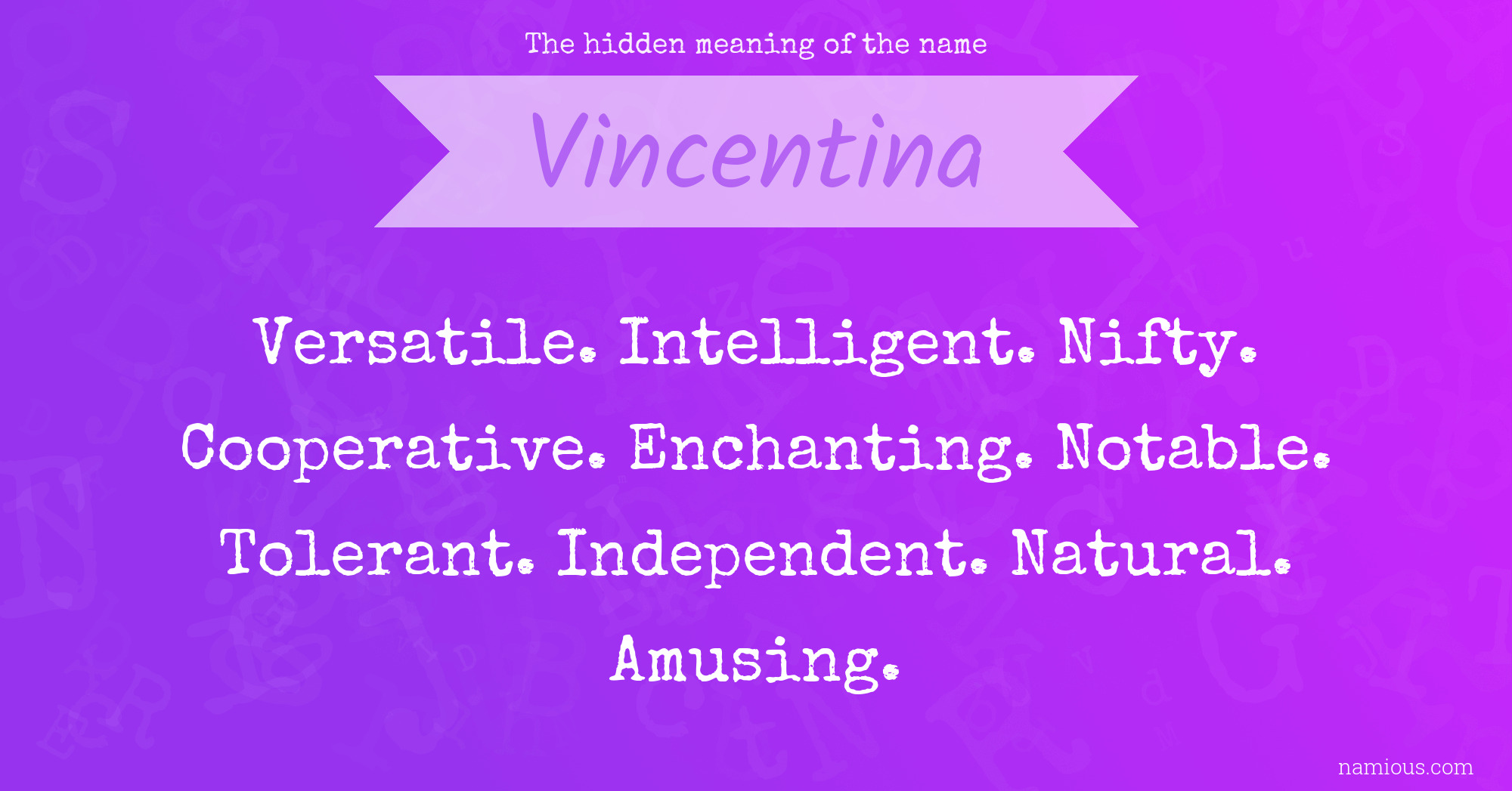 The hidden meaning of the name Vincentina