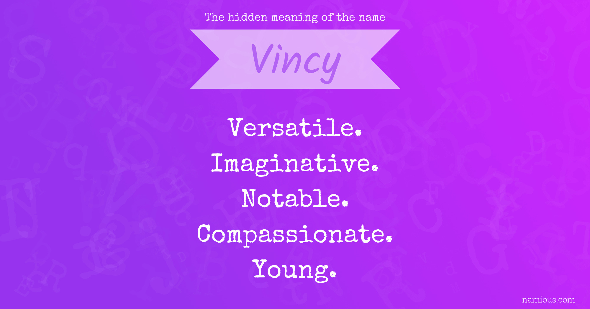 The hidden meaning of the name Vincy