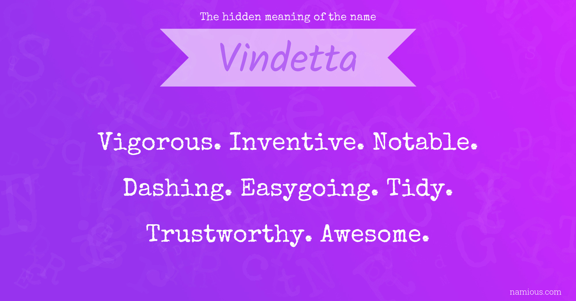 The hidden meaning of the name Vindetta