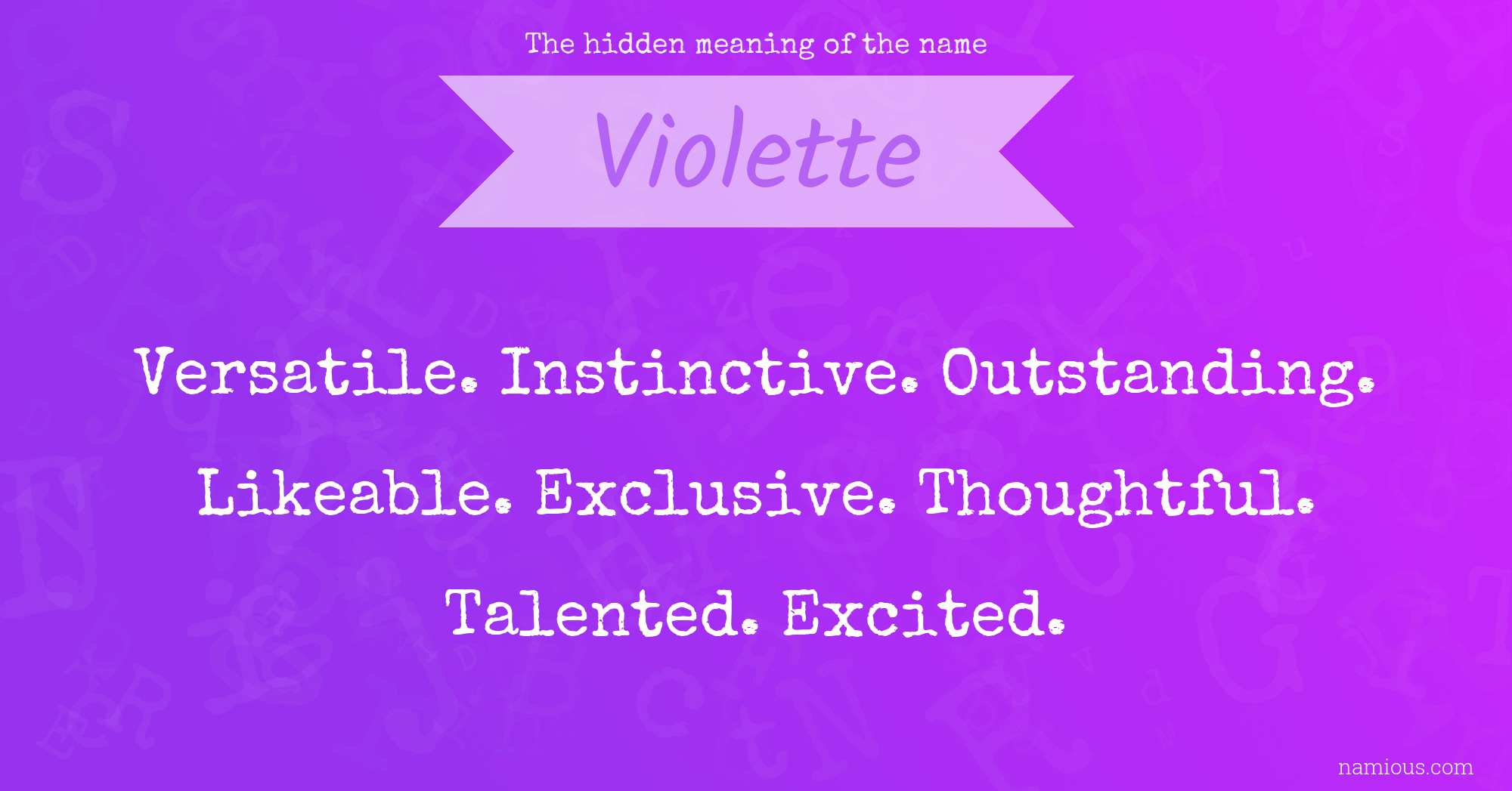 The hidden meaning of the name Violette