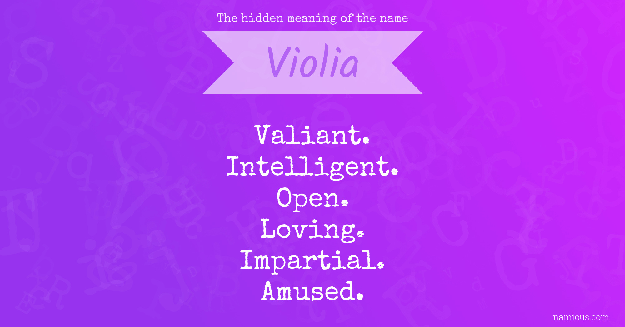 The hidden meaning of the name Violia