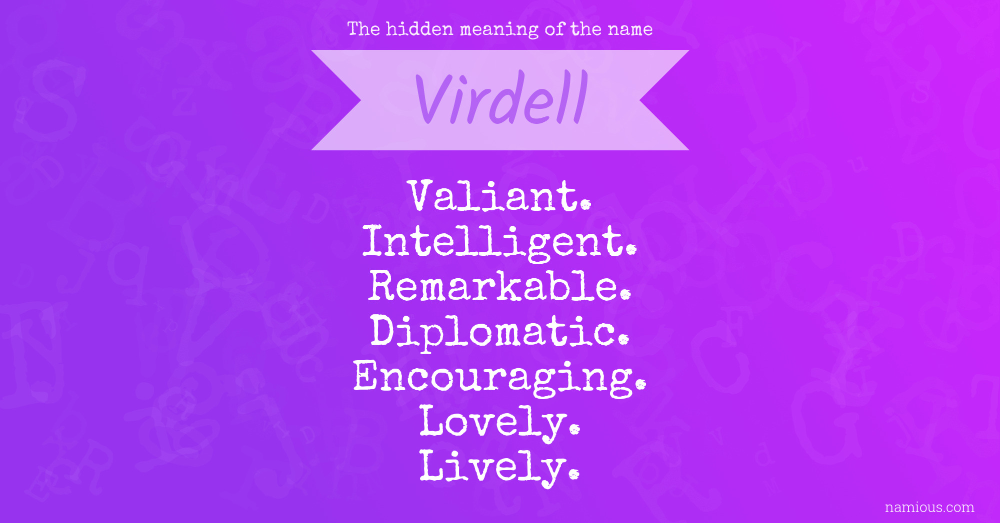 The hidden meaning of the name Virdell