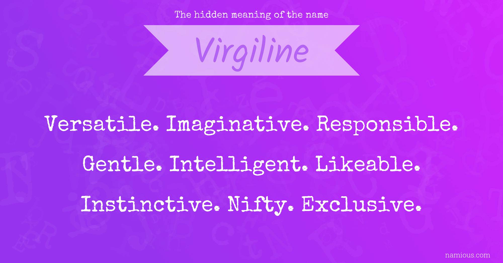 The hidden meaning of the name Virgiline