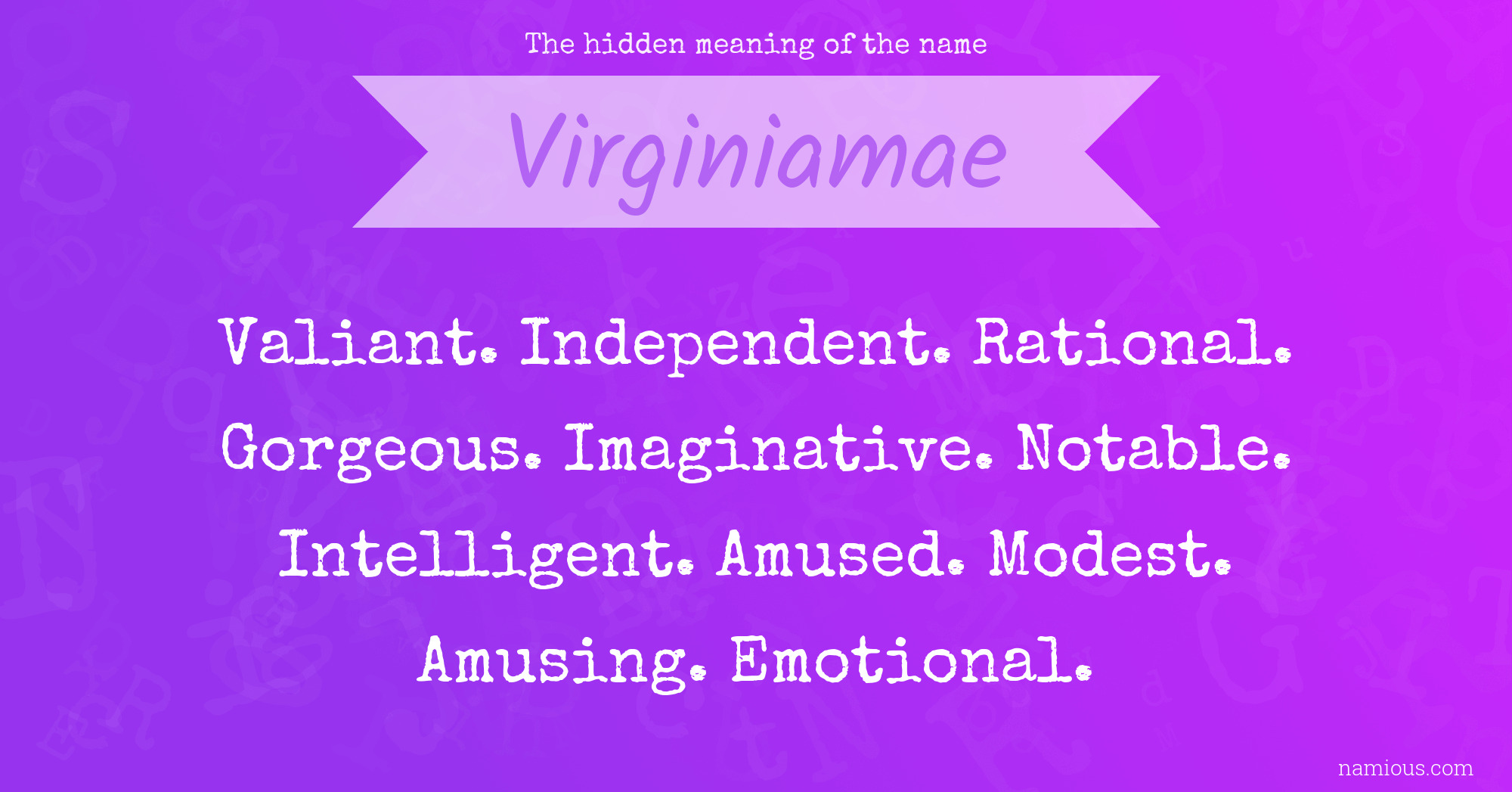 The hidden meaning of the name Virginiamae