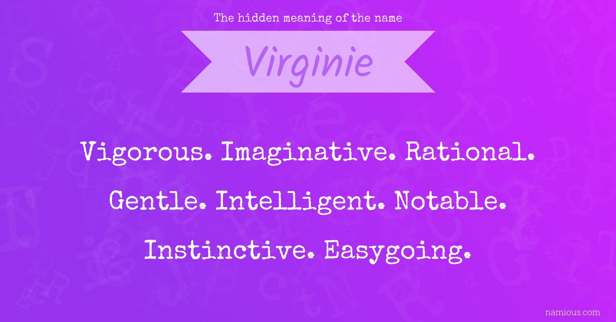 The hidden meaning of the name Virginie