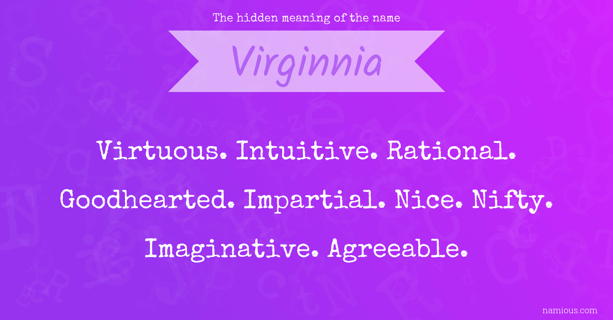 The hidden meaning of the name Virginnia