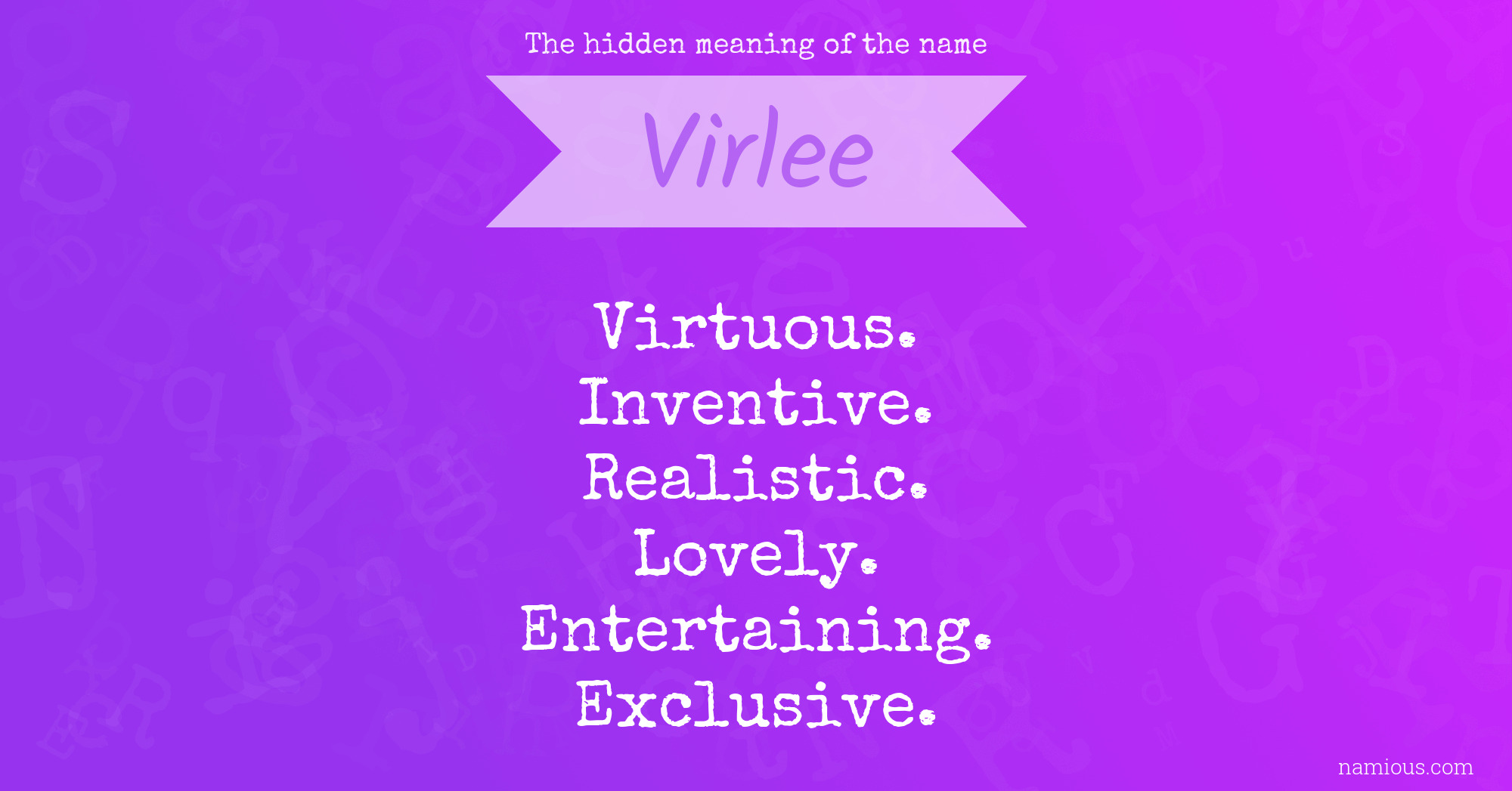 The hidden meaning of the name Virlee