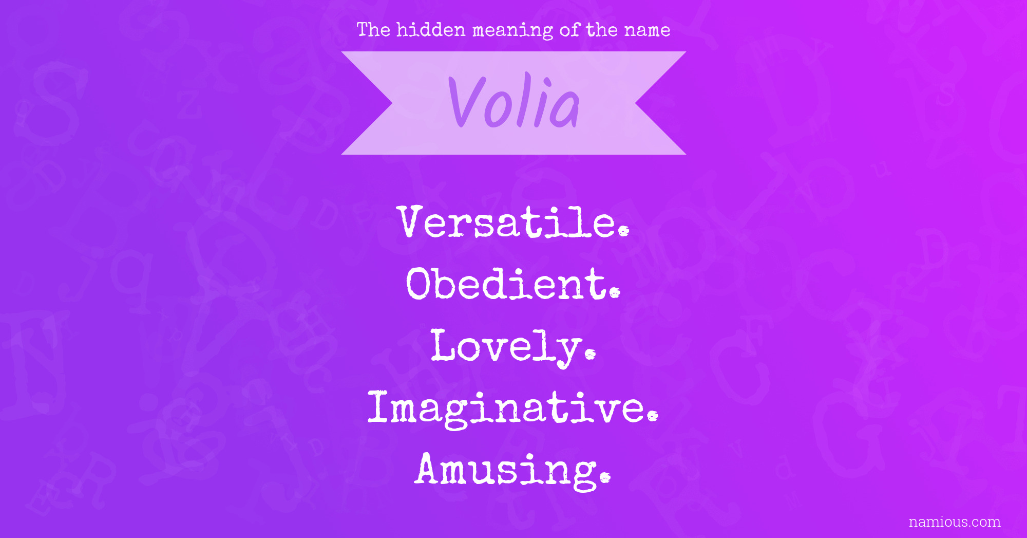 The hidden meaning of the name Volia