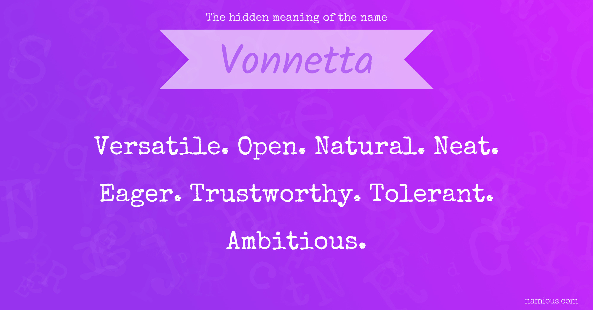 The hidden meaning of the name Vonnetta