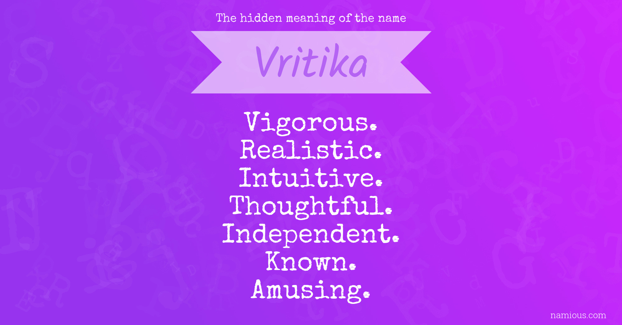 The hidden meaning of the name Vritika