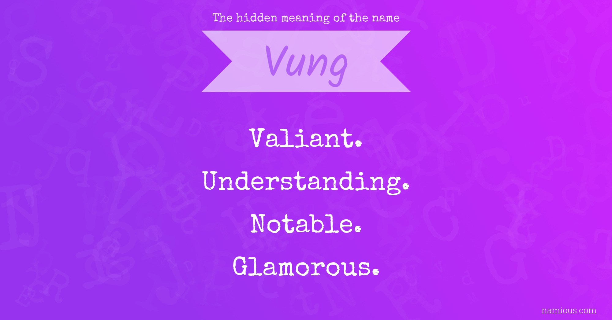 The hidden meaning of the name Vung