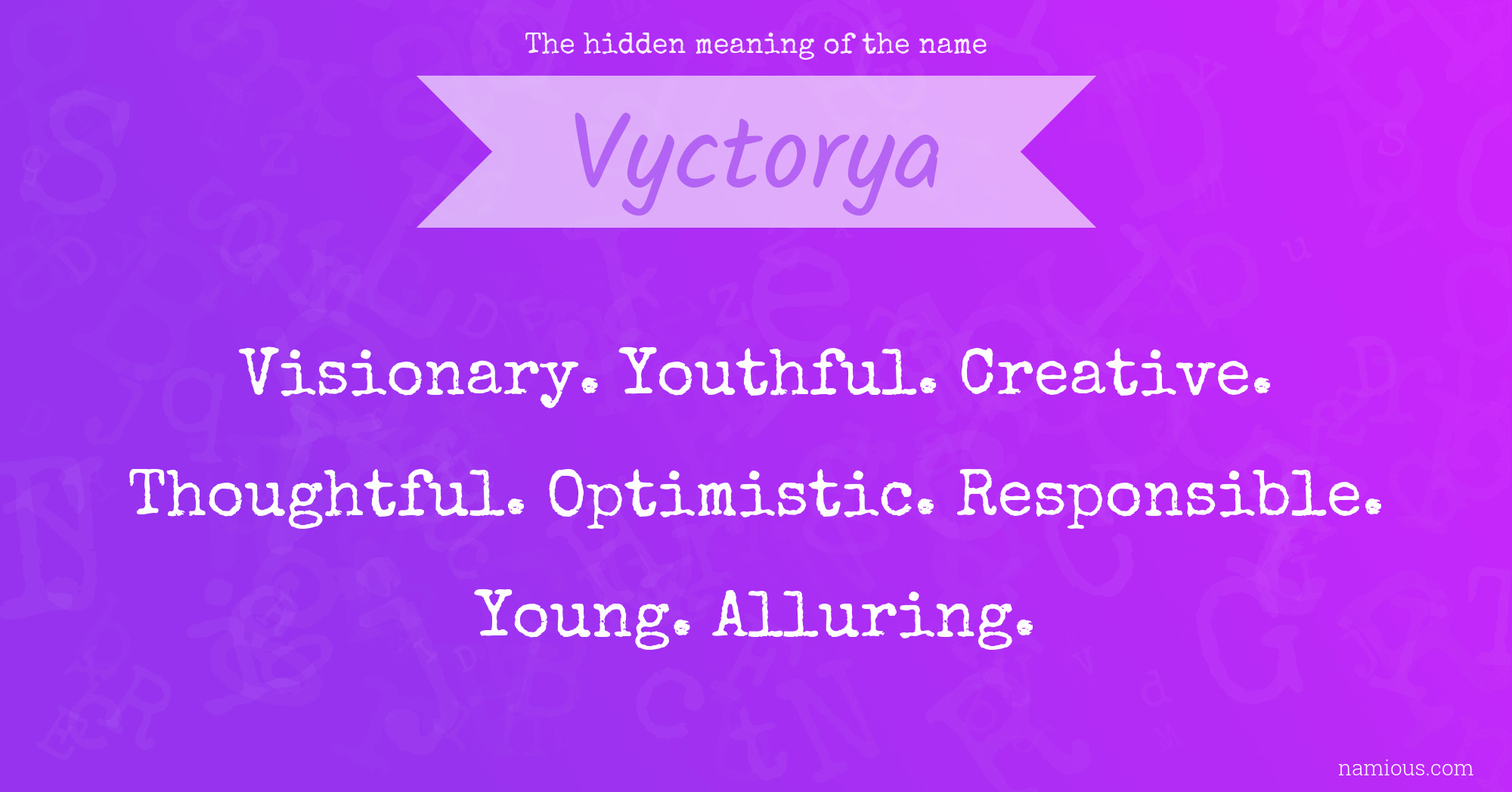 The hidden meaning of the name Vyctorya