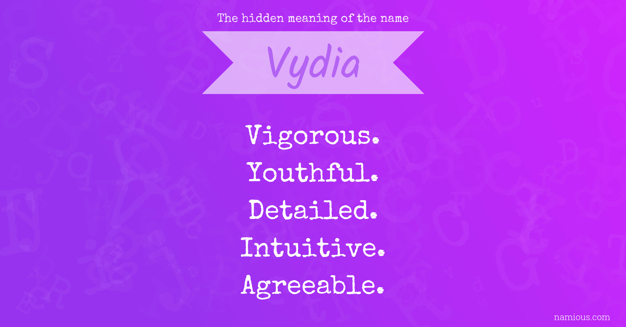 The hidden meaning of the name Vydia