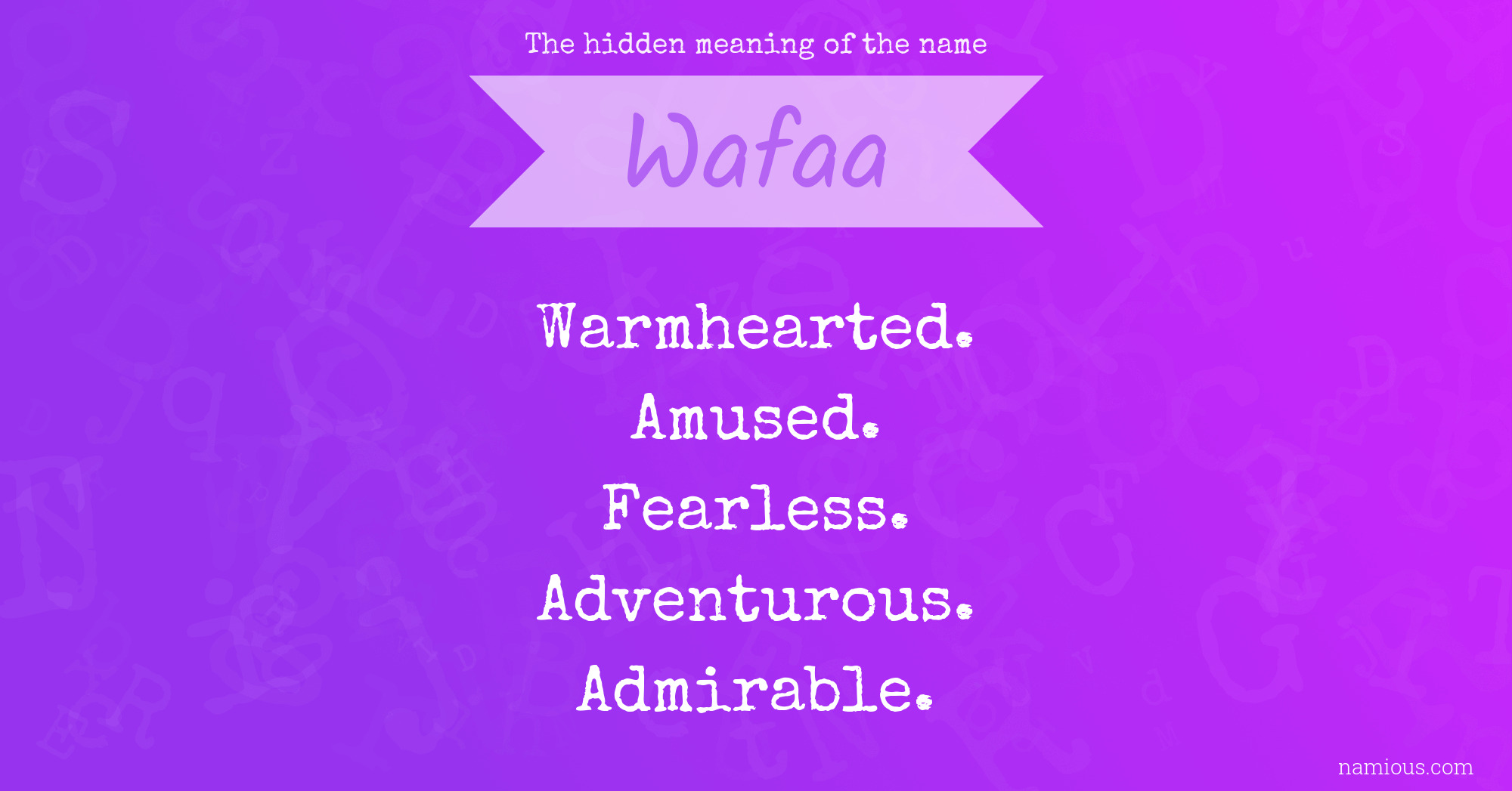 The hidden meaning of the name Wafaa