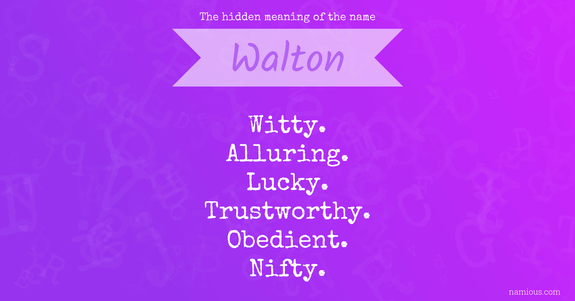 The hidden meaning of the name Walton