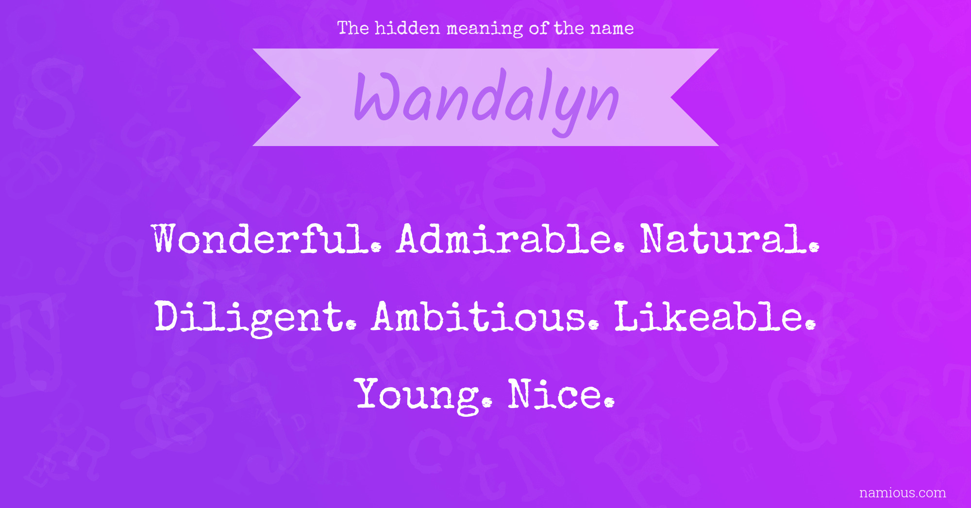 The hidden meaning of the name Wandalyn