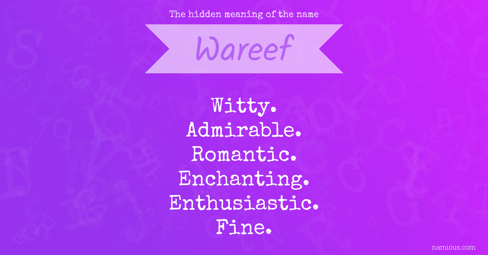 The hidden meaning of the name Wareef