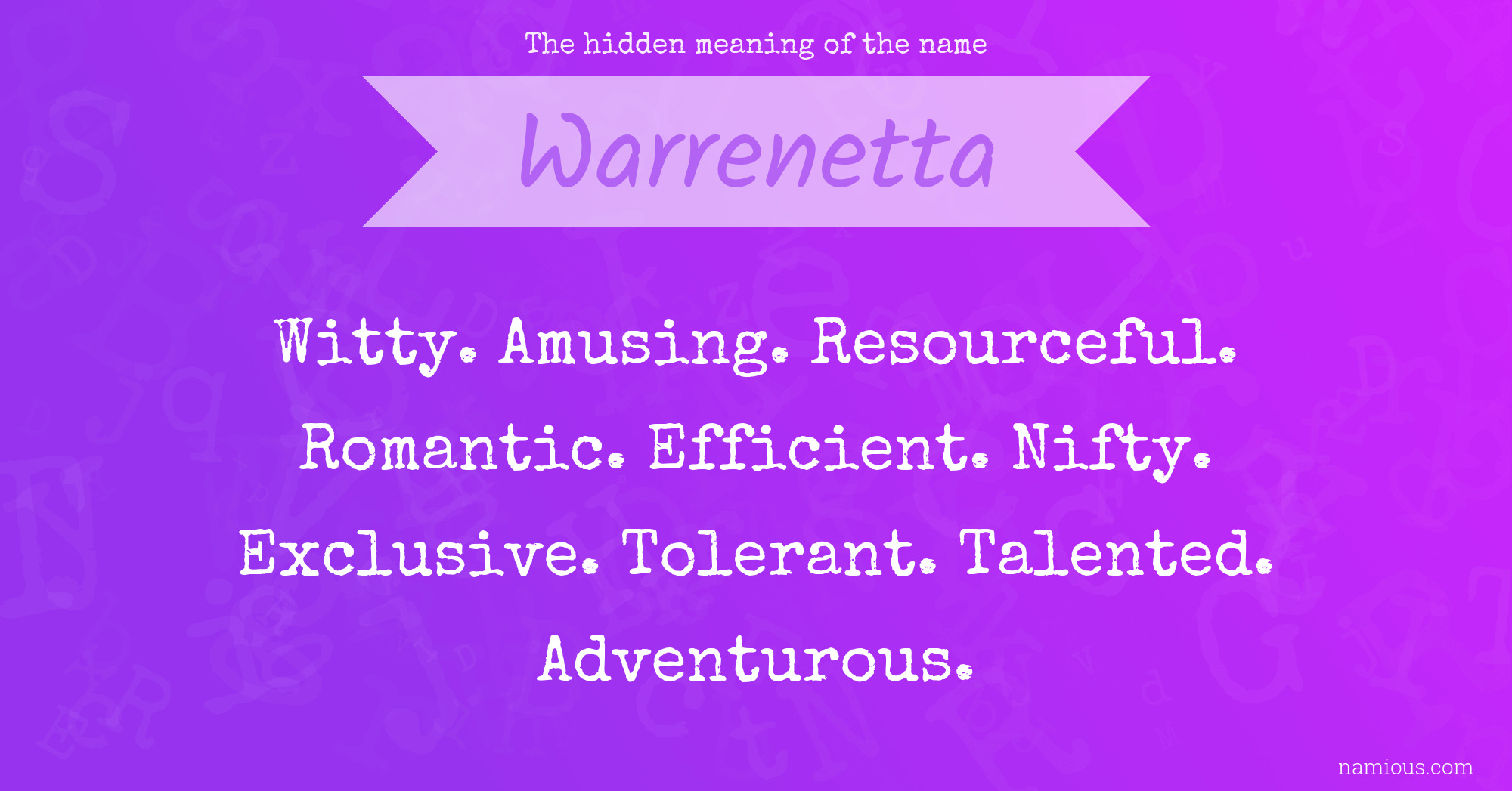 The hidden meaning of the name Warrenetta