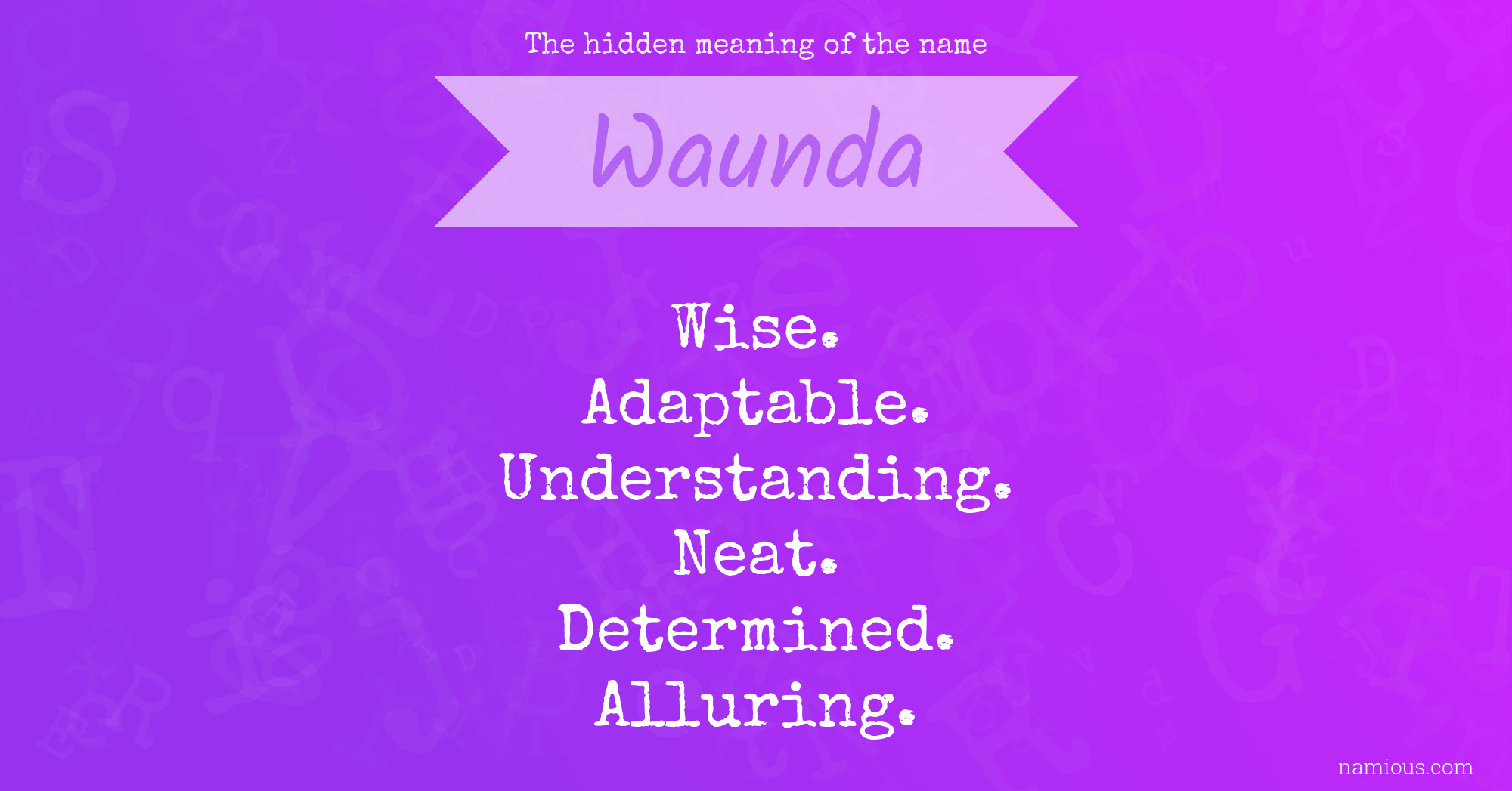 The hidden meaning of the name Waunda