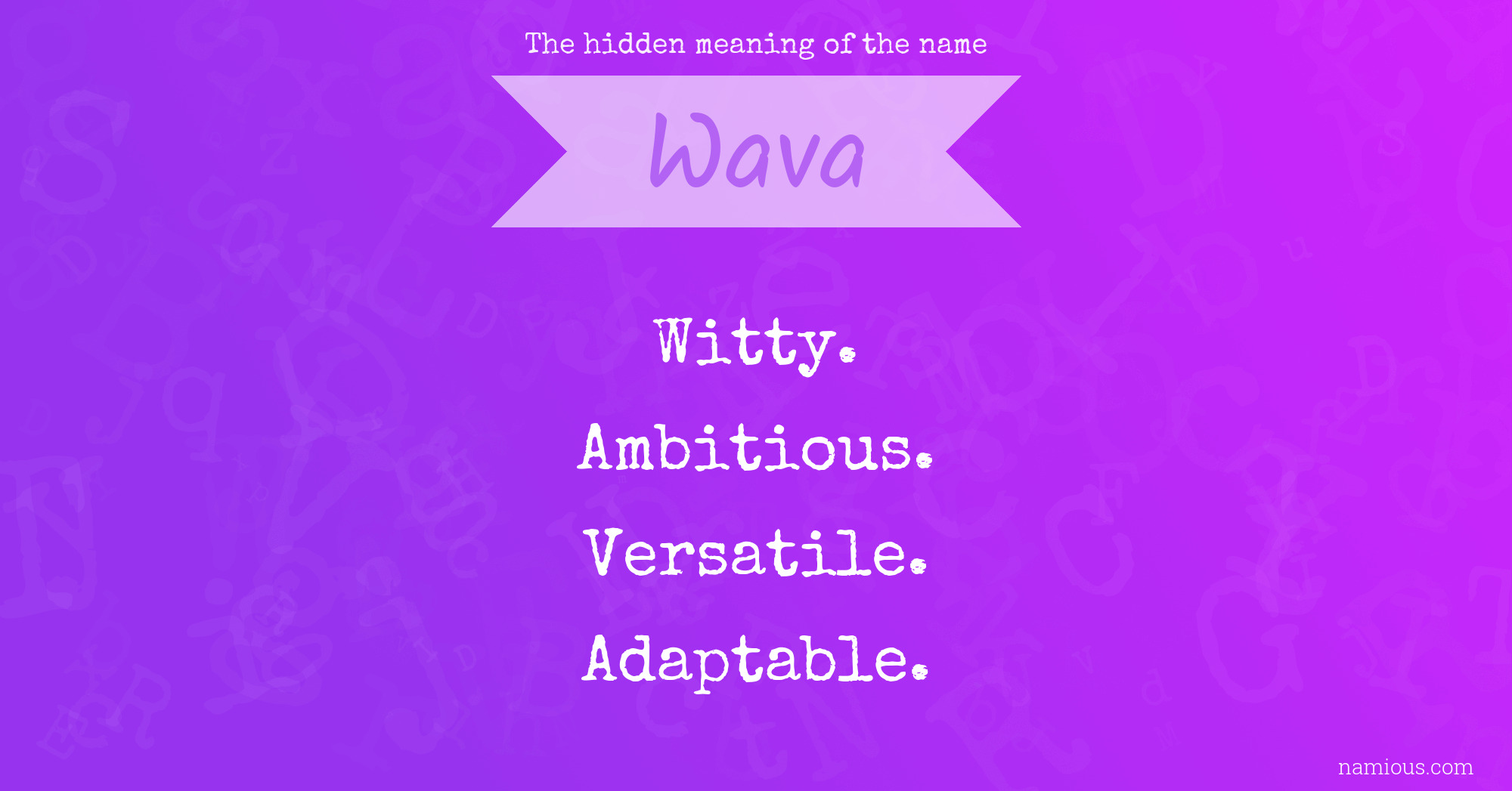 The hidden meaning of the name Wava