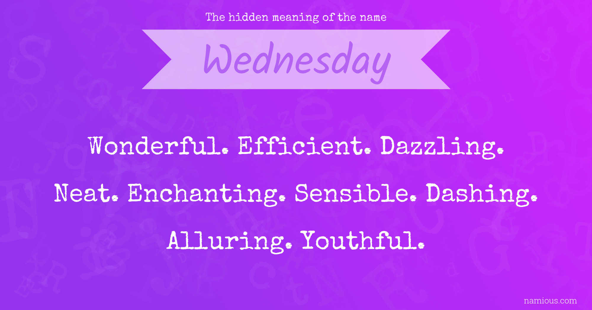 The hidden meaning of the name Wednesday