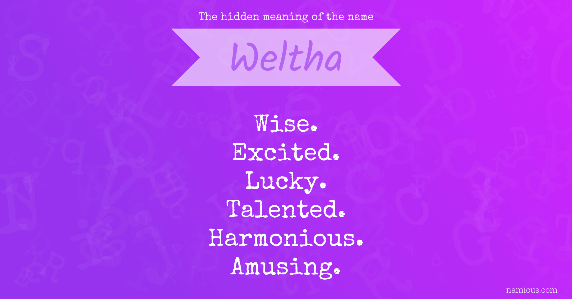 The hidden meaning of the name Weltha