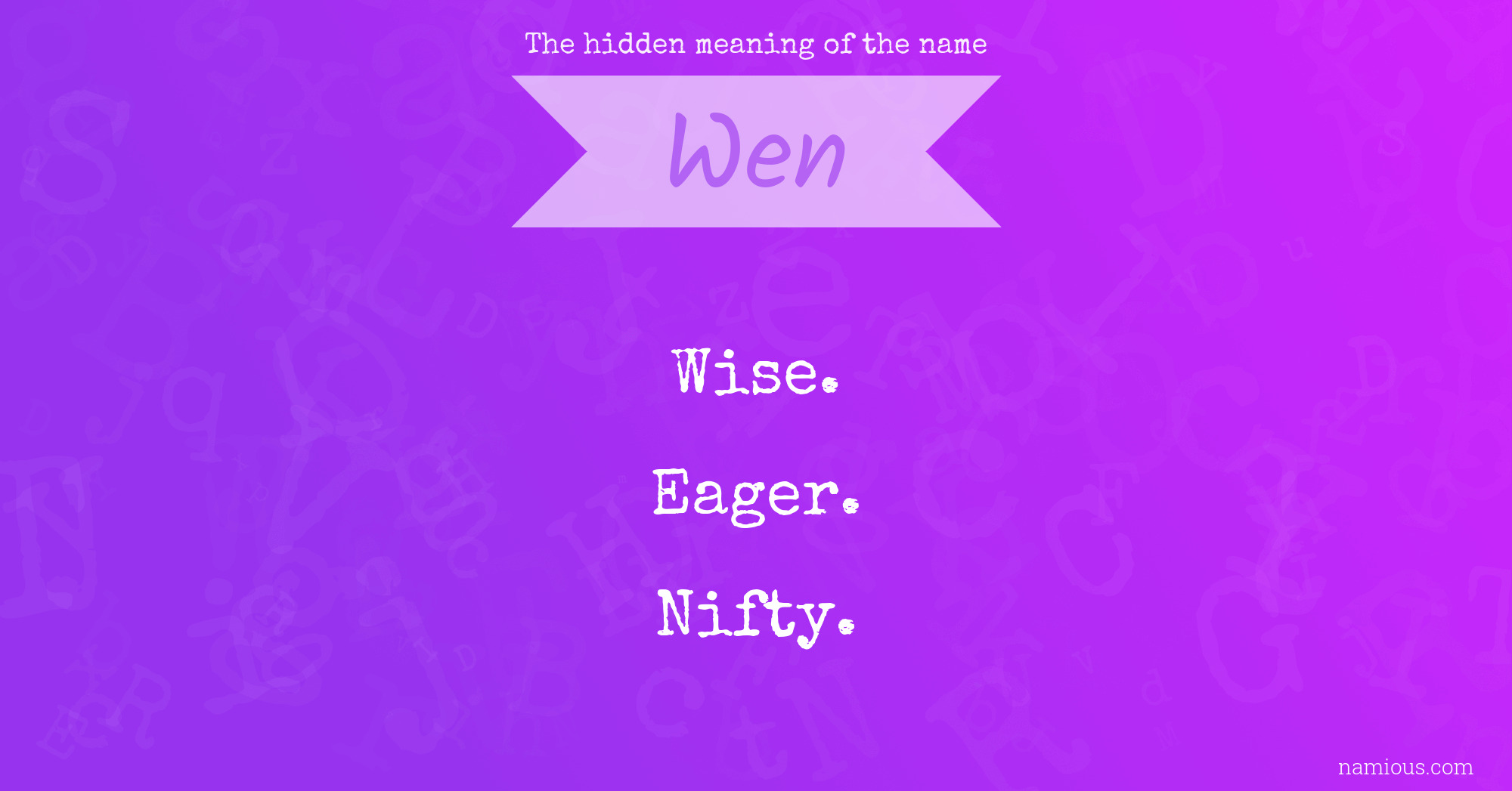 The hidden meaning of the name Wen