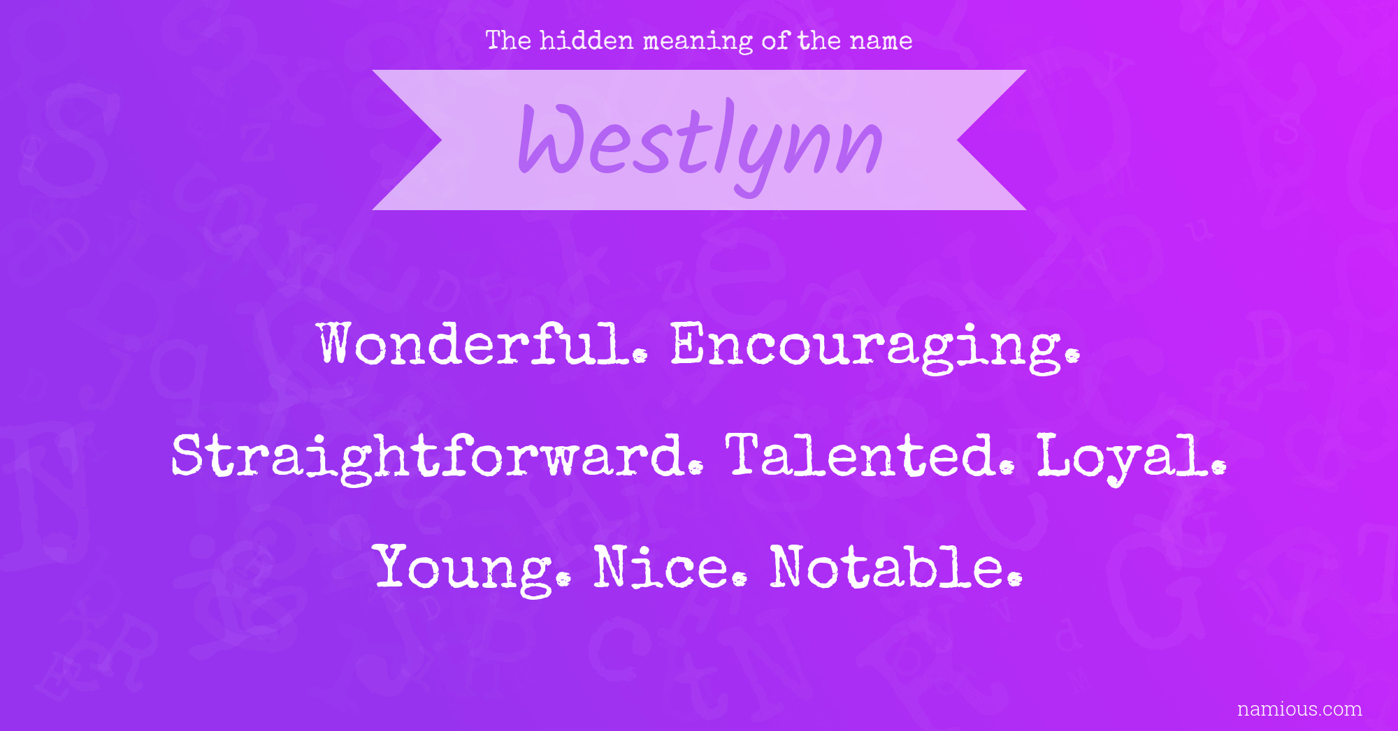 The hidden meaning of the name Westlynn