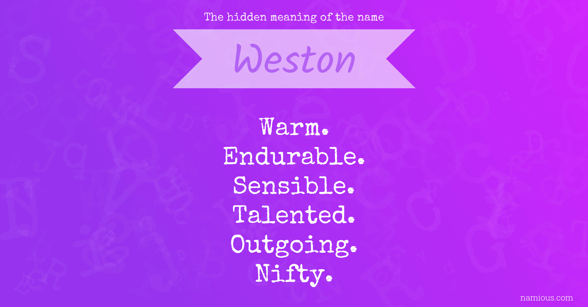 The hidden meaning of the name Weston