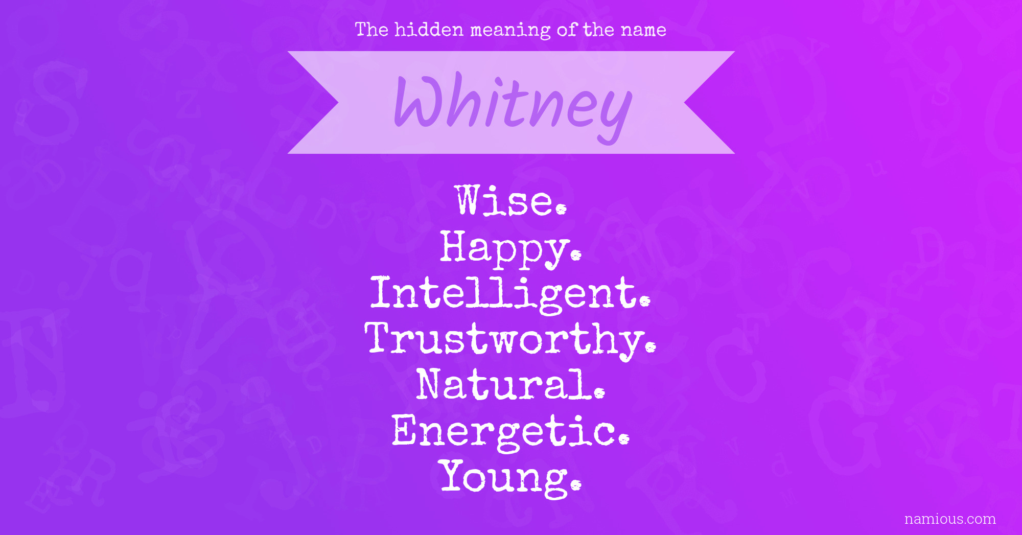 The hidden meaning of the name Whitney