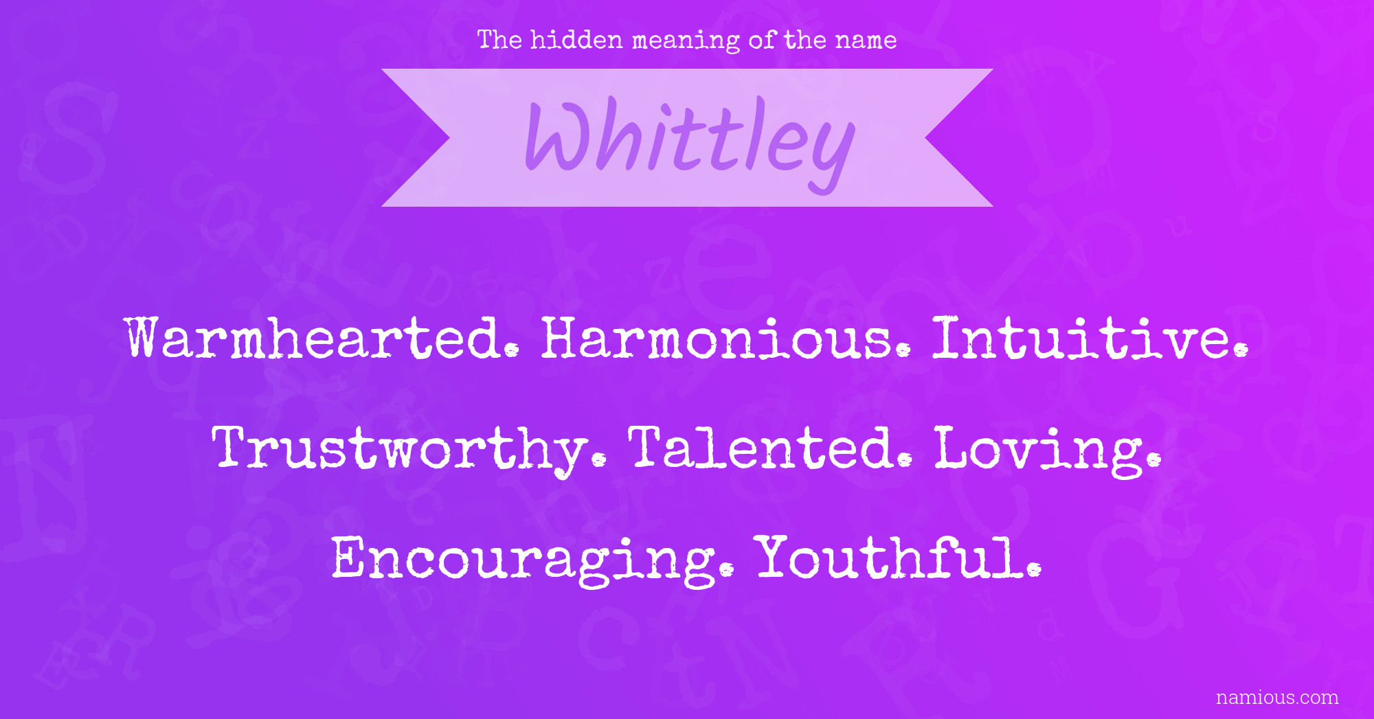 The hidden meaning of the name Whittley