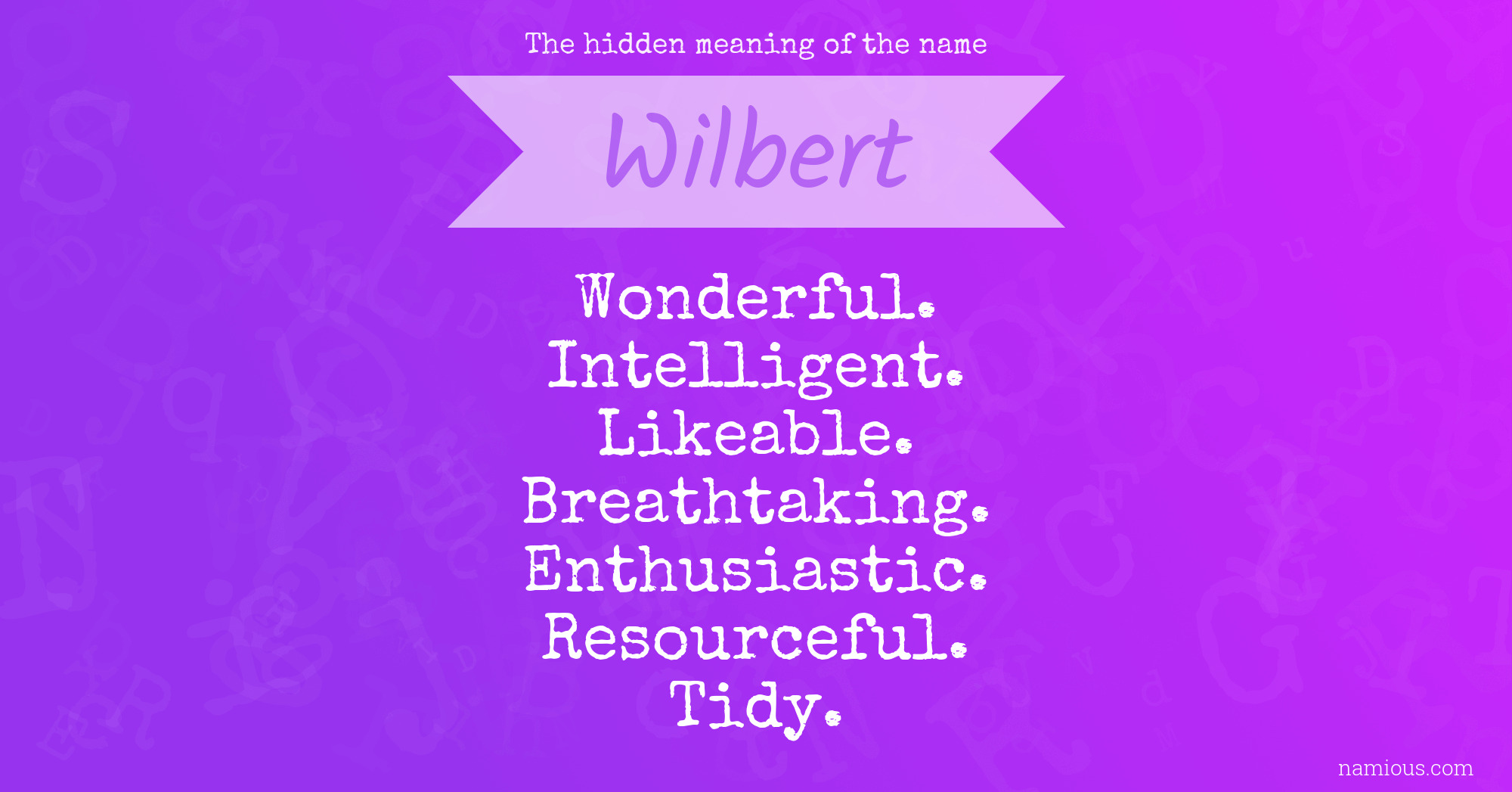 The hidden meaning of the name Wilbert