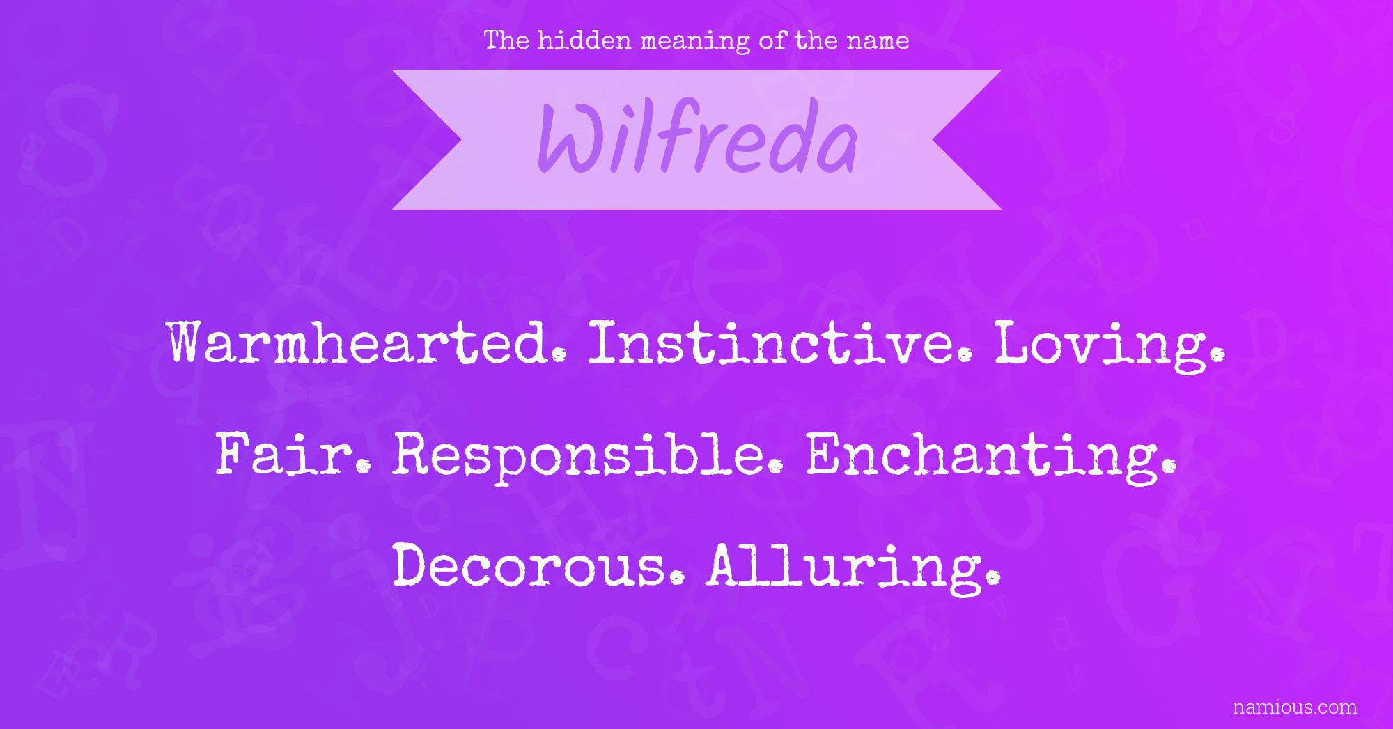 The hidden meaning of the name Wilfreda