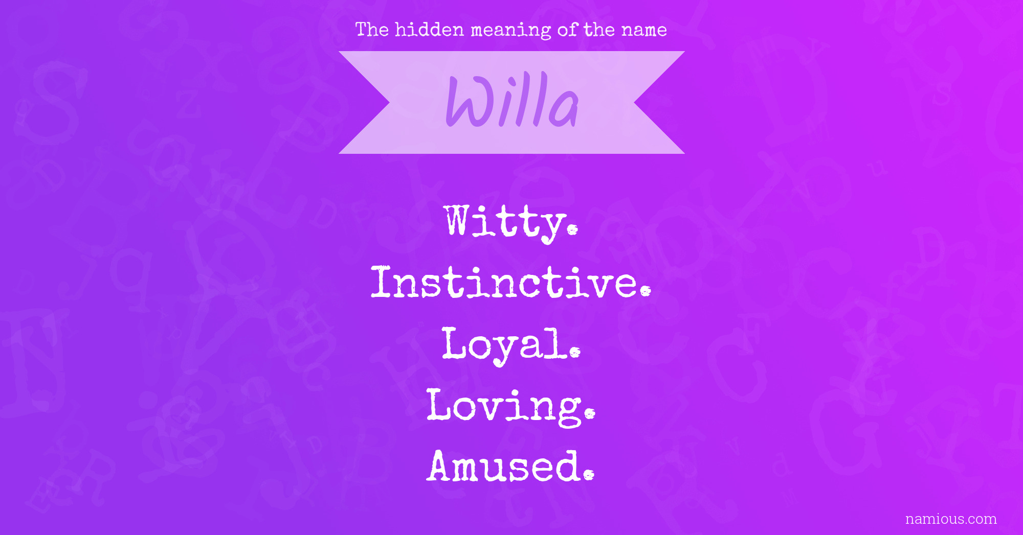 The hidden meaning of the name Willa