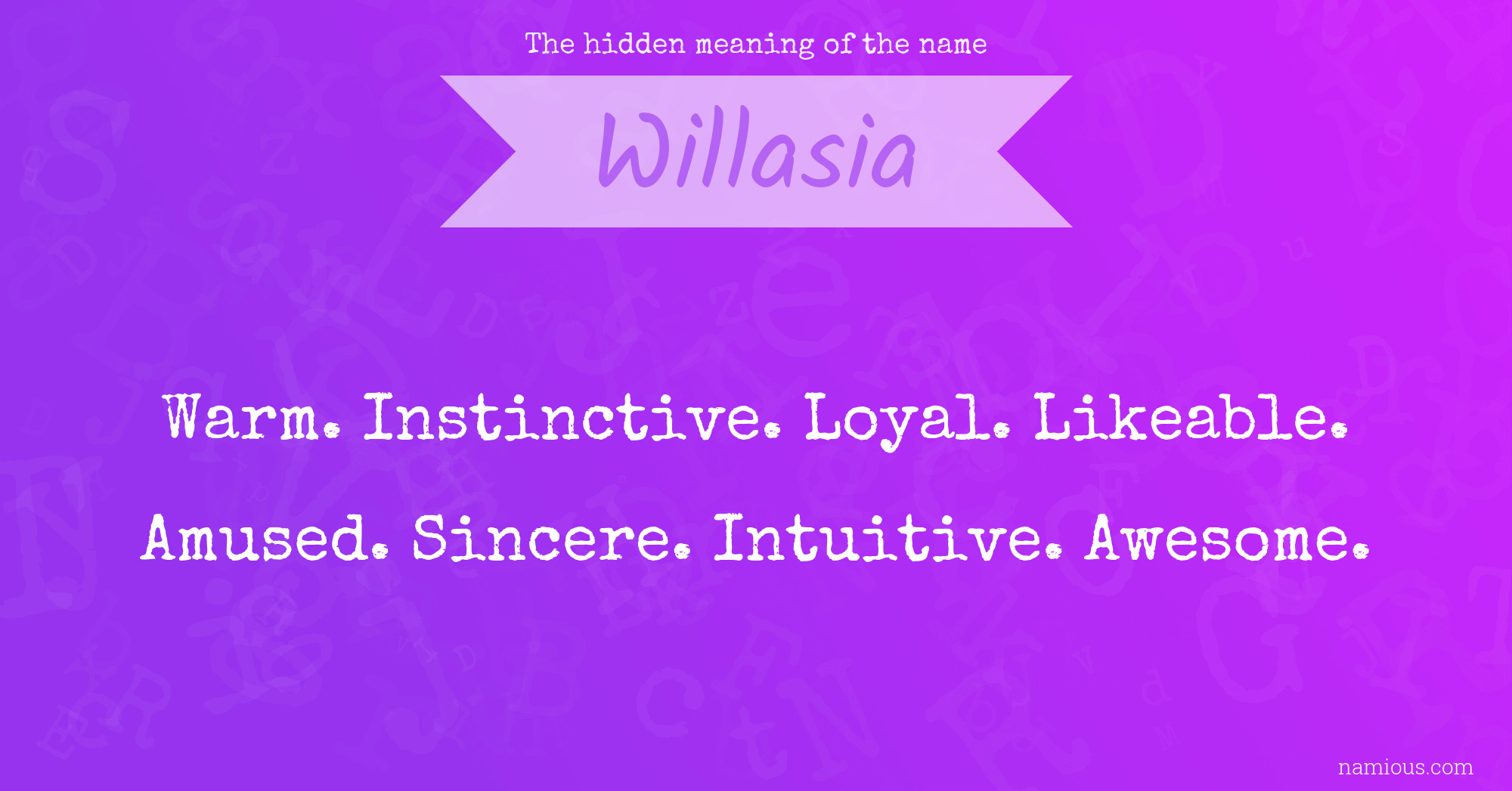 The hidden meaning of the name Willasia