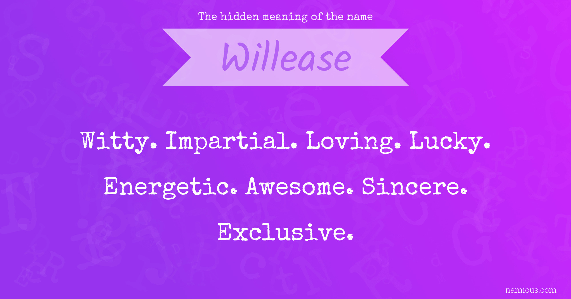 The hidden meaning of the name Willease