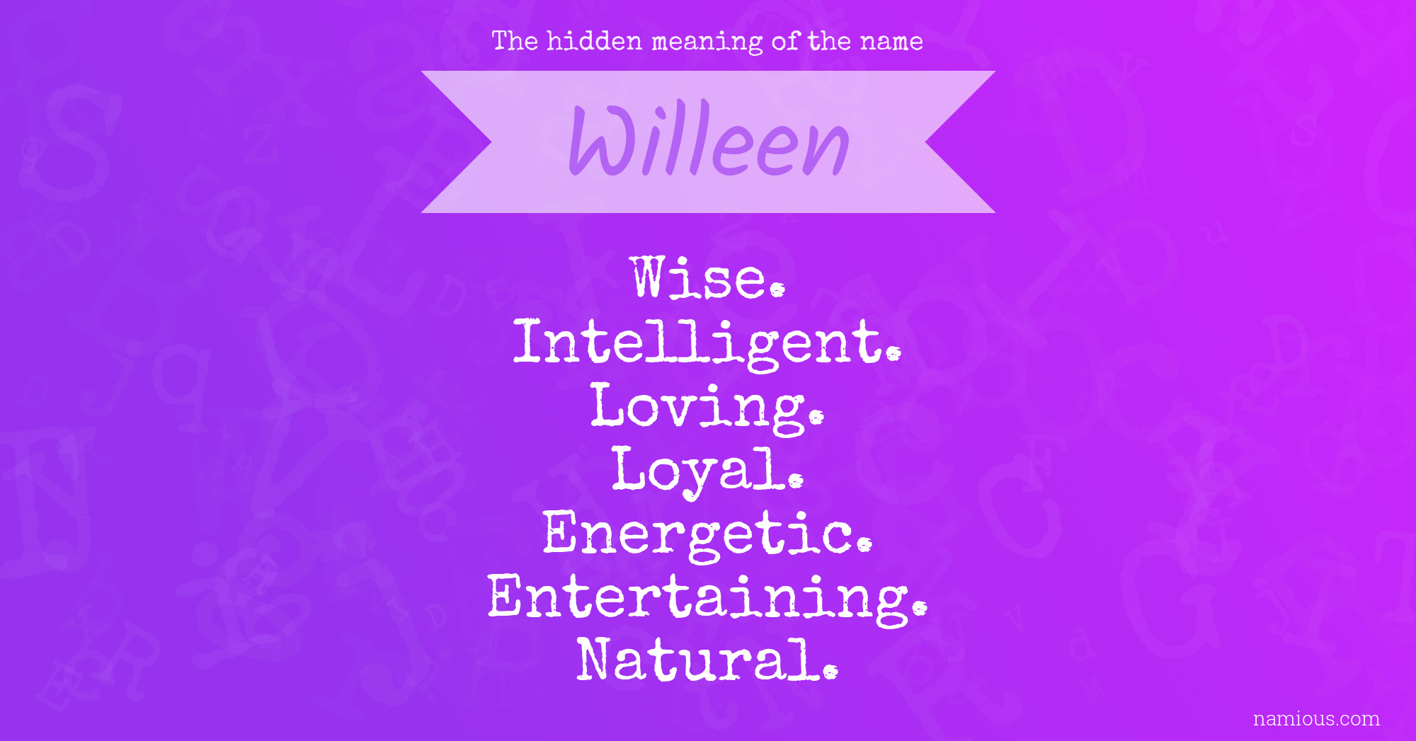 The hidden meaning of the name Willeen