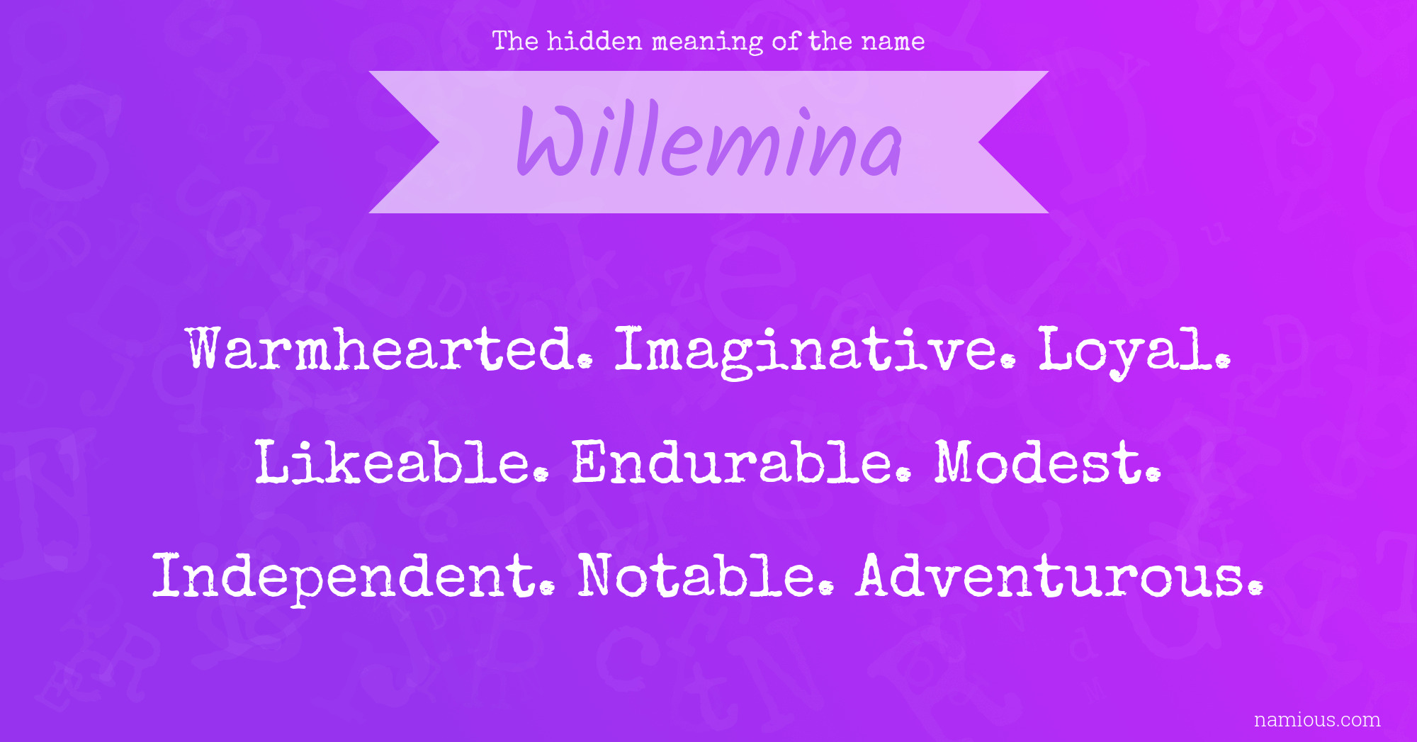 The hidden meaning of the name Willemina