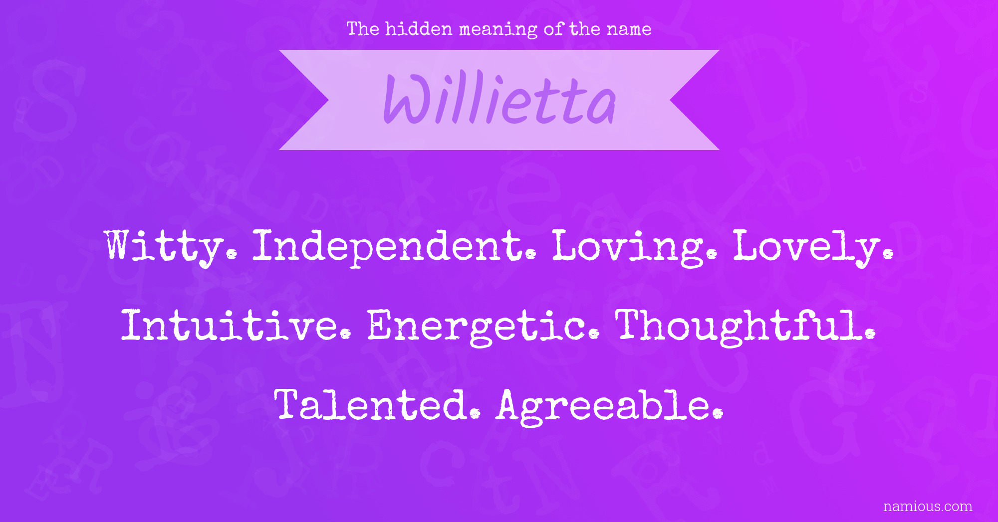 The hidden meaning of the name Willietta