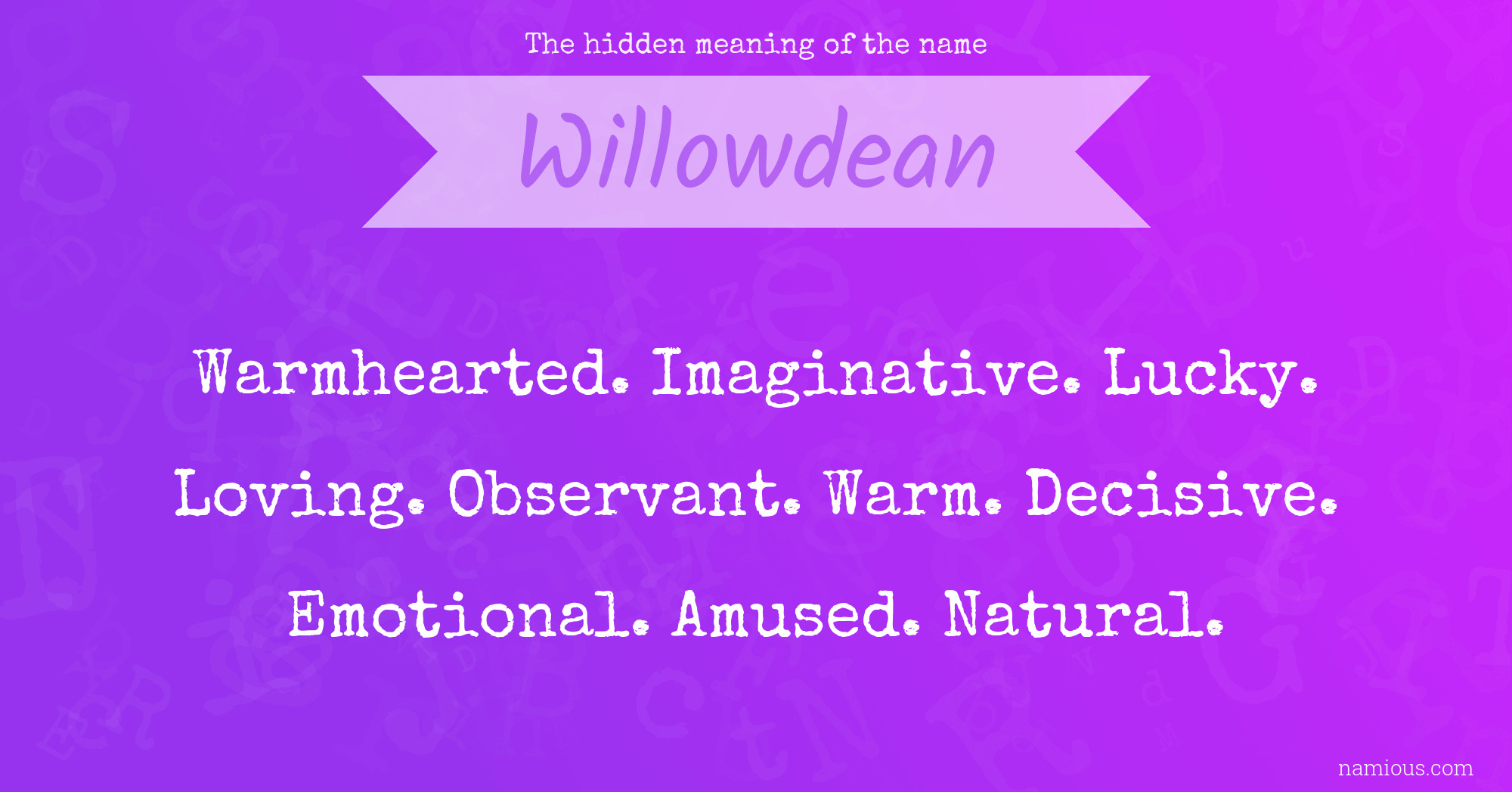 The hidden meaning of the name Willowdean