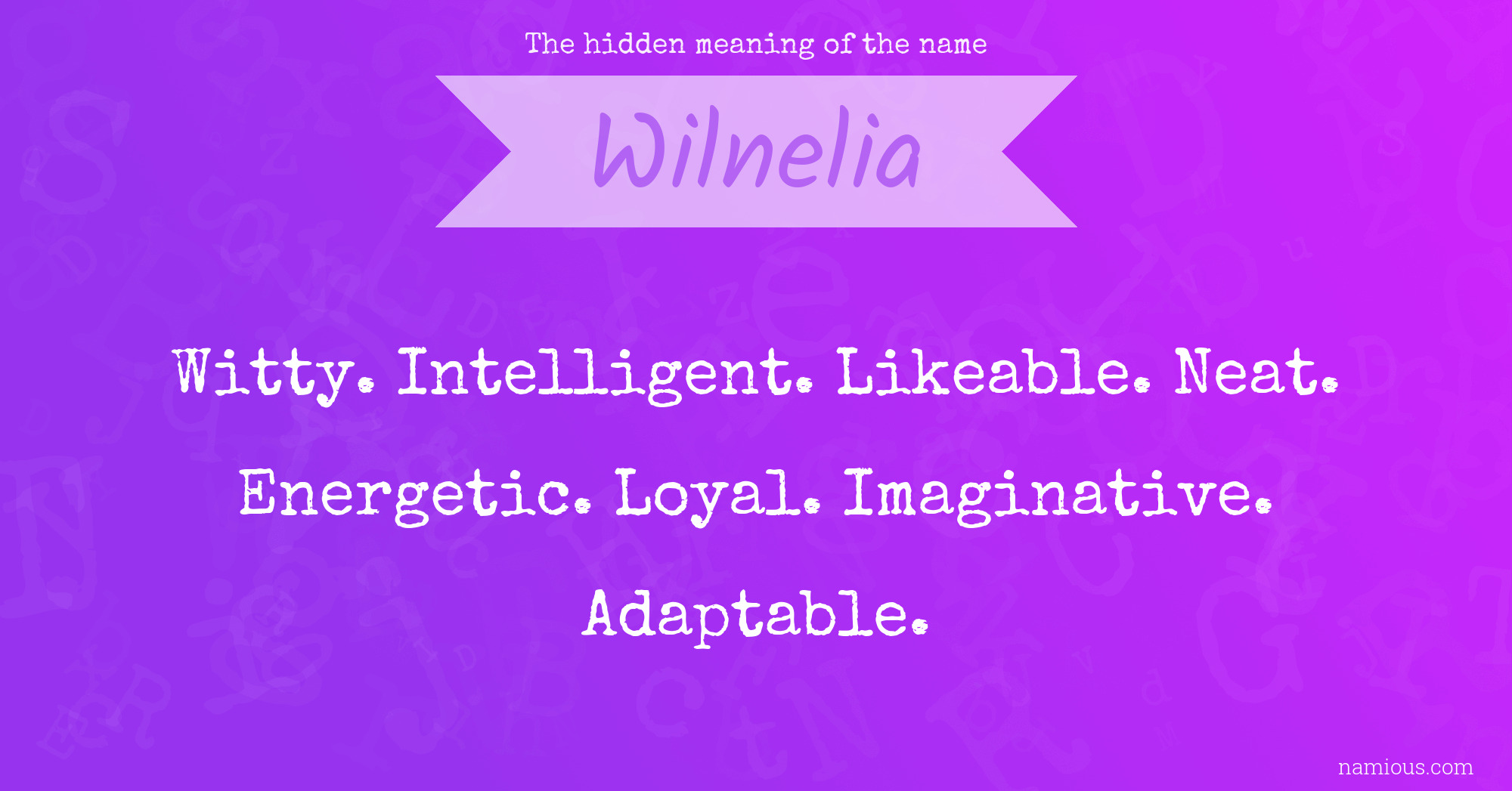 The hidden meaning of the name Wilnelia