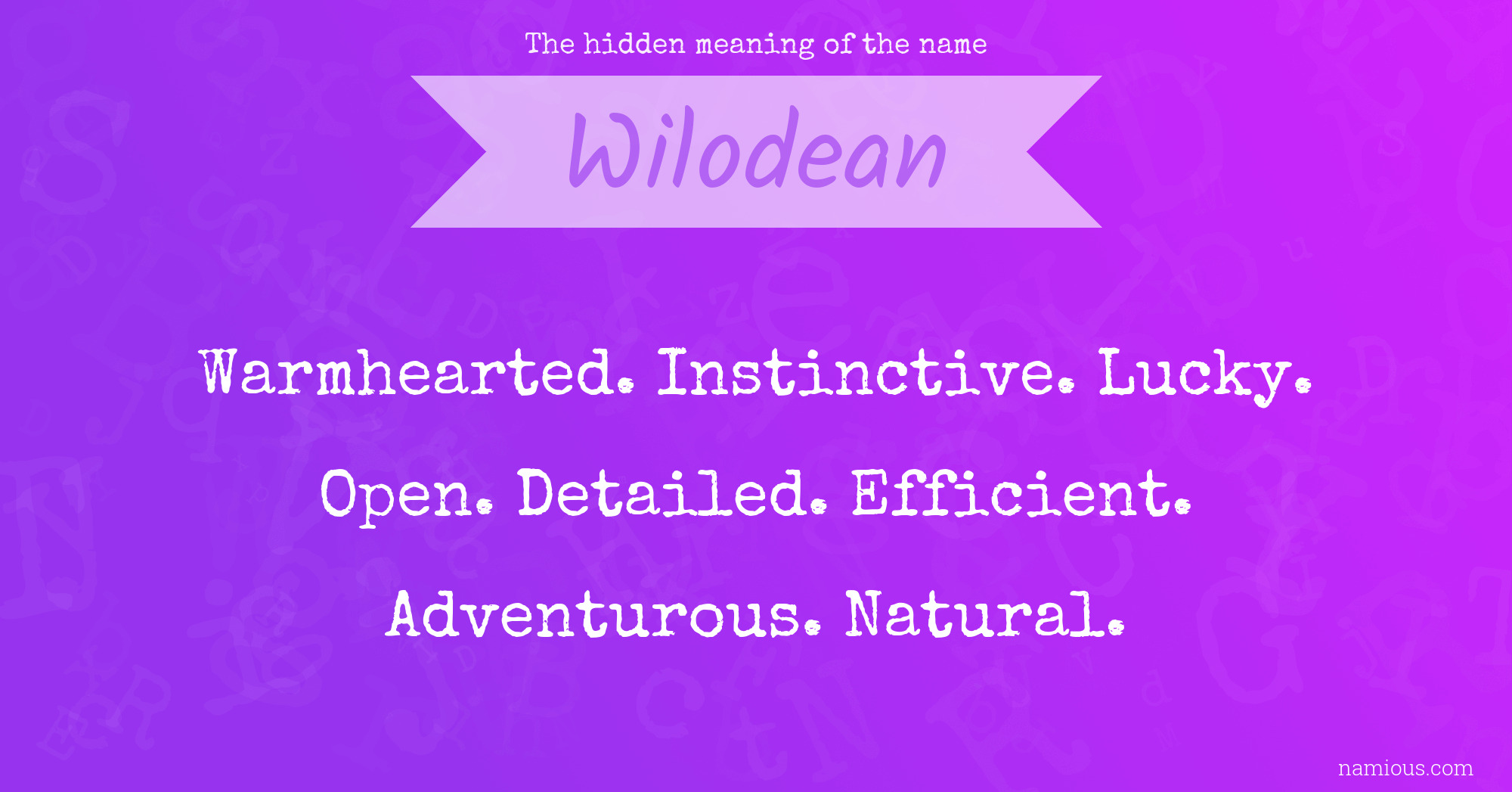 The hidden meaning of the name Wilodean